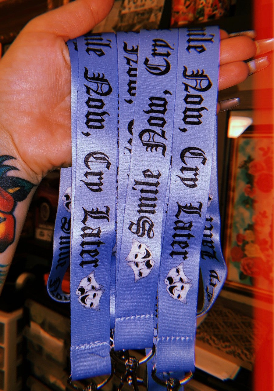 Smile Now, Cry Later Lanyard (Light Blue)
