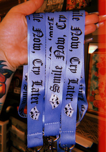 Smile Now, Cry Later Lanyard (Light Blue)