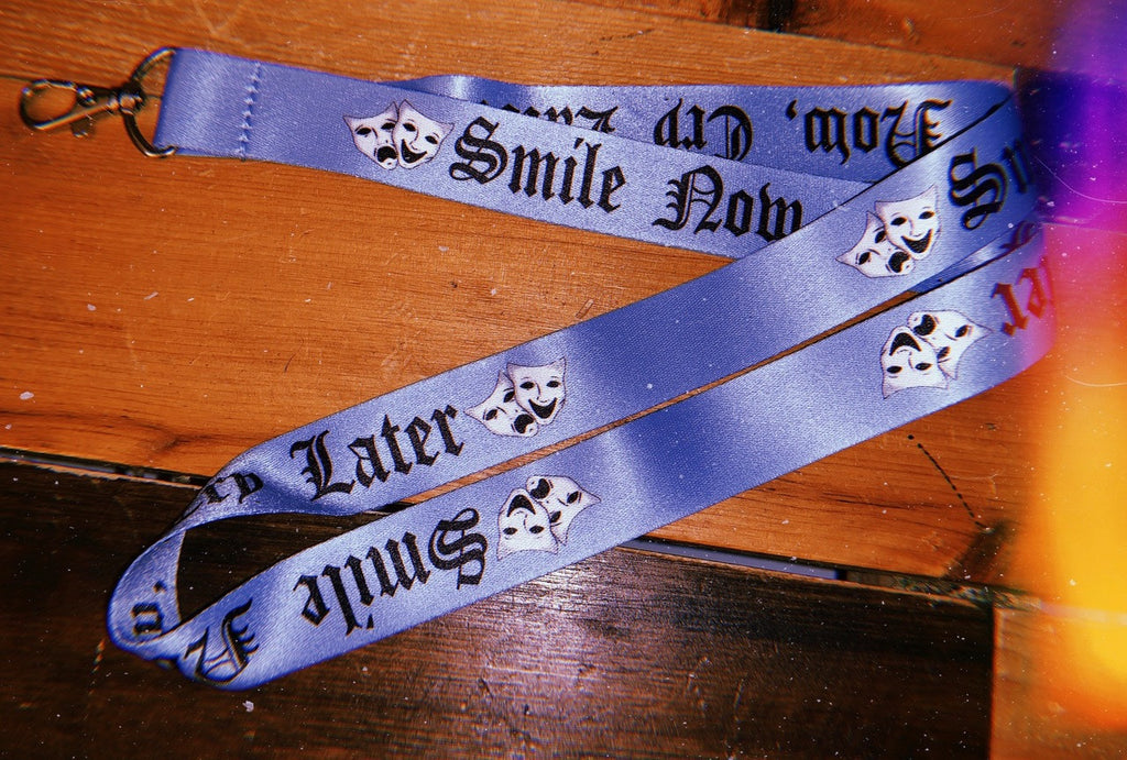 Smile Now, Cry Later Lanyard (Light Blue)