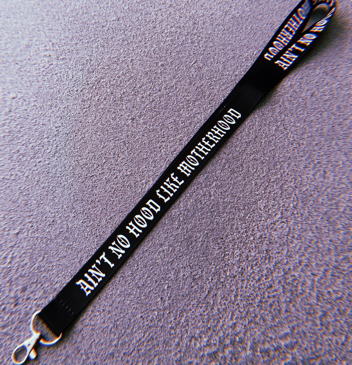 Ain't No Hood Like Motherhood Lanyard (Black)