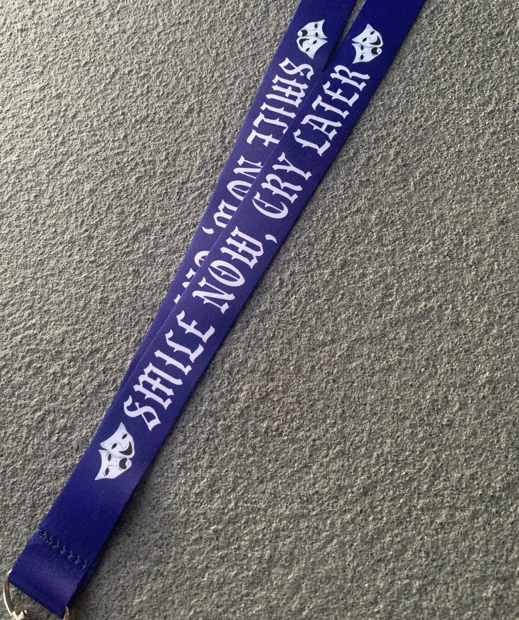 SMILE NOW, CRY LATER Lanyard (True Blue)
