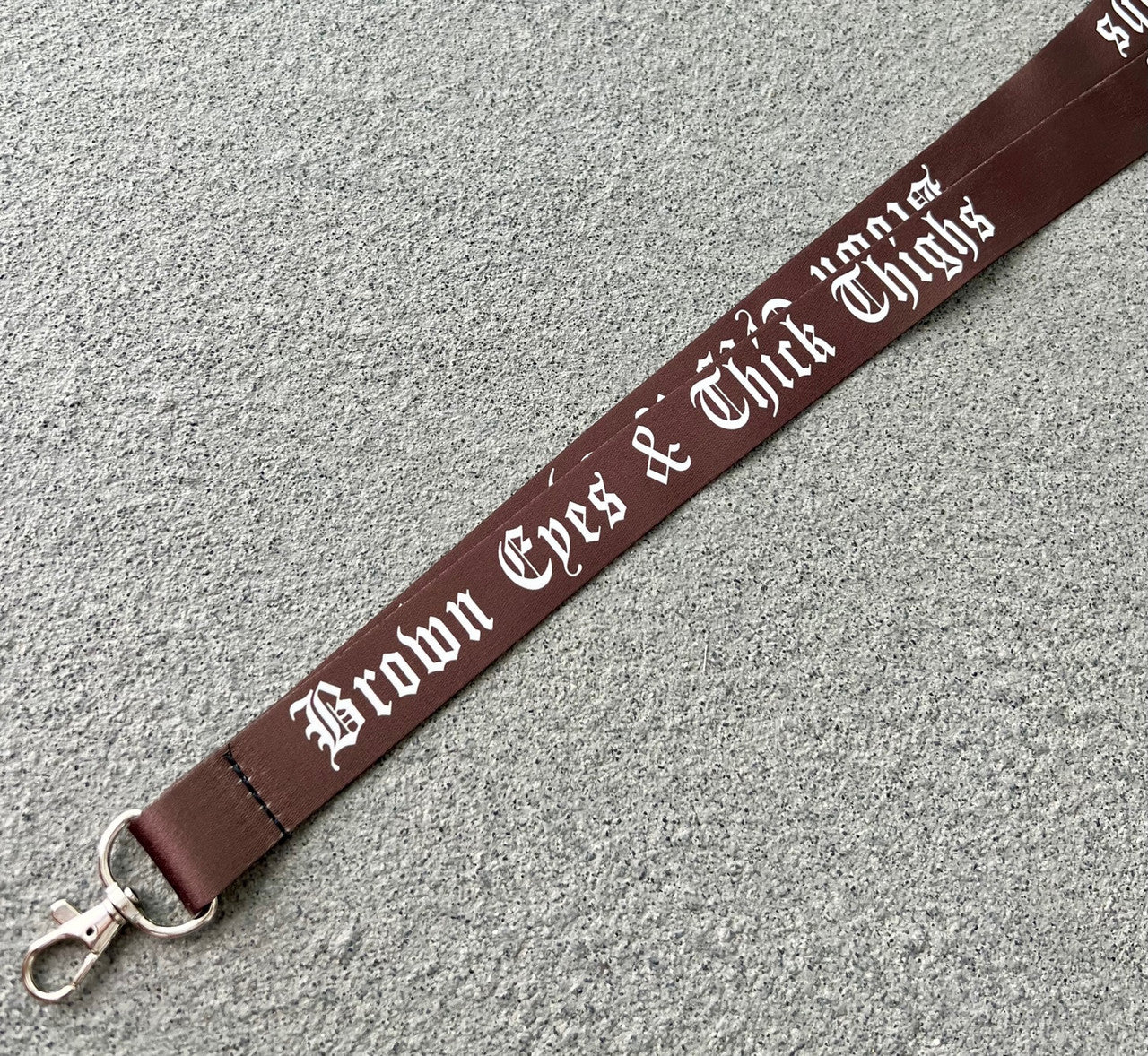 'BROWN EYES & THICK THIGHS' Lanyard (BROWN)
