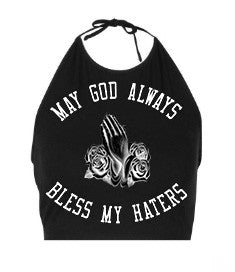 May God Bless My Haters Halter Tank (Black)