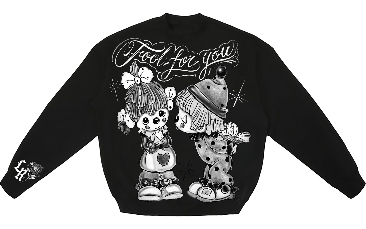 Limited Edition 'FOOL FOR YOU' Pen & Ink Crewneck (Black)