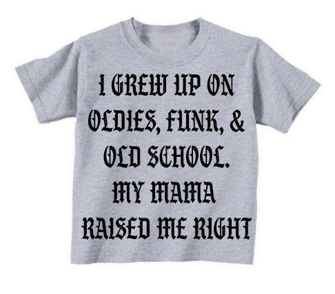 KIDS Mama Raised Me Right Kids Shirt (Grey) Toddler-Big Kids