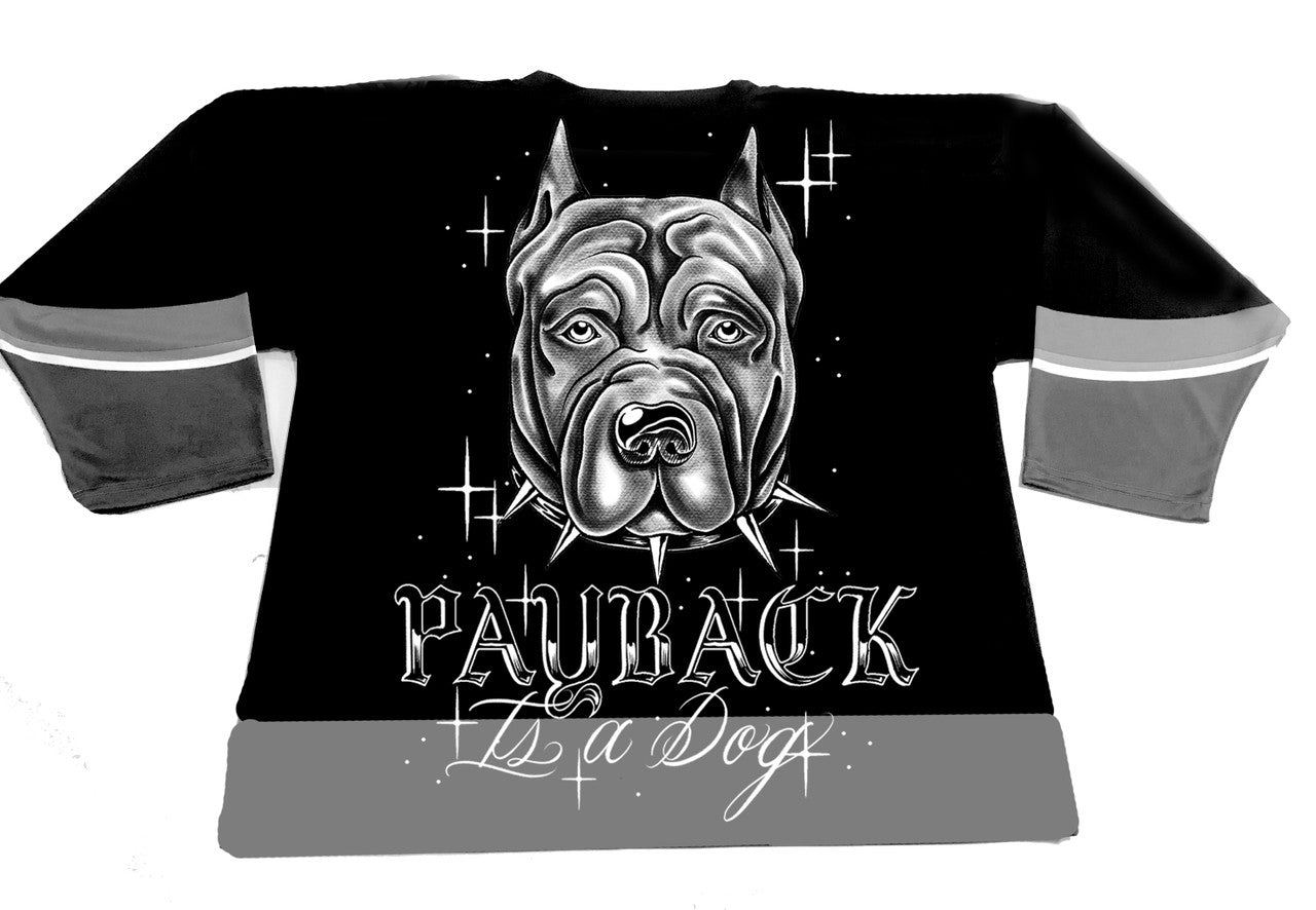 Payback Is A Dog' Pen & Ink Cut & Sew Long Sleeve Hockey Jersey (BLACK/GREY)