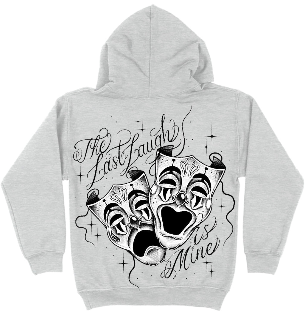 The Last Laugh Is Mine' Pullover Hoodie (Grey)